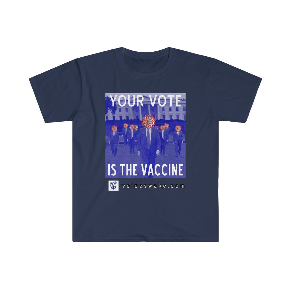 Your Vote Is The Vaccine Men's Tee